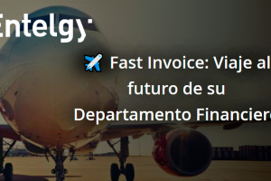 Viaja al futuro de tu Departamento Financiero con Fast Invoice