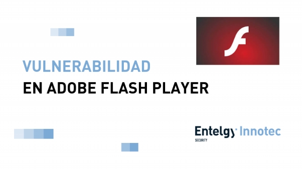 Nueva vulnerabilidad en Adobe Flash Player