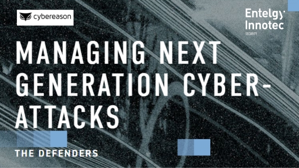 Entelgy Innotec Security y Cybereason organizan ‘The Defenders: managing next generation cyber-attacks’