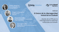 Gracias por asistir al webinar "El futuro de la ciberseguridad industrial en Euskadi"