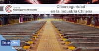 InnoTec en el encuentro "Ciberseguridad en la Industria Chilena" del CCI