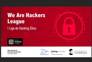 Entelgy Innotec Security y la Universidad Nebrija celebran la competición preuniversitaria We Are Hackers League