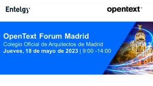 Apúntate con Entelgy al OpenText Forum Madrid