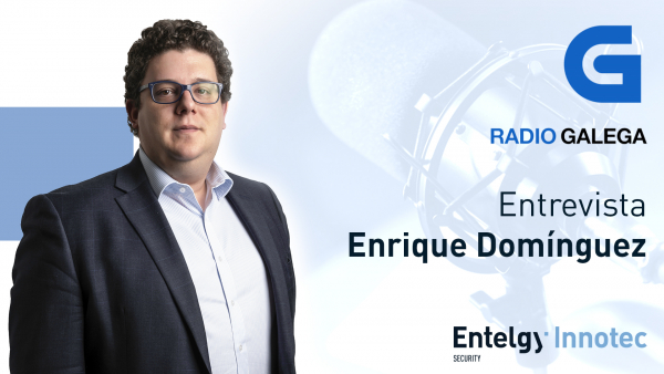 Radio Galega entrevista a Entelgy Innotec Security sobre cómo evitar las ciberestafas a través de Bizum y códigos QR