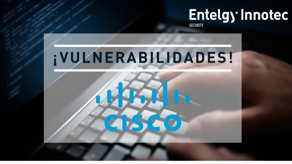 Nuevas vulnerabilidades en Cisco