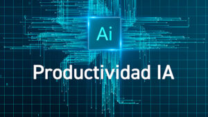 Productividad IA Entelgy