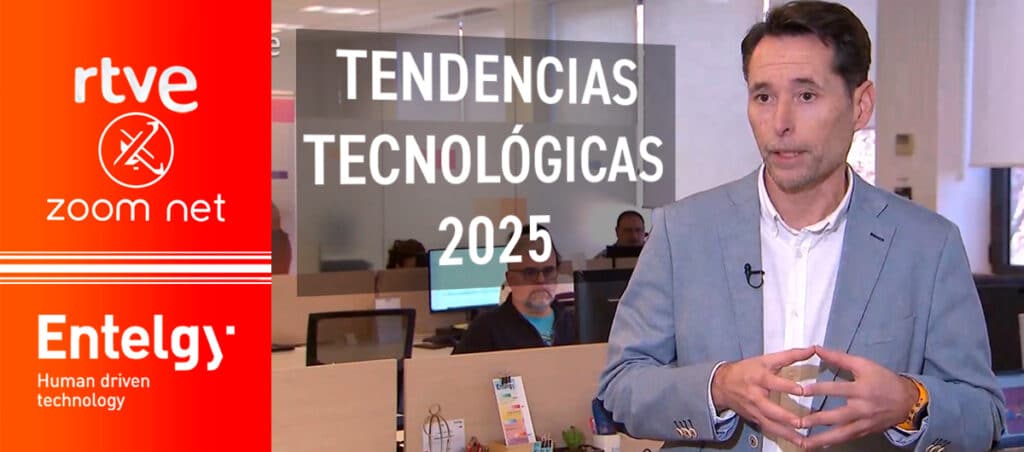 Entelgy destaca en RTVE la importancia de las personas en la tecnología durante 2025