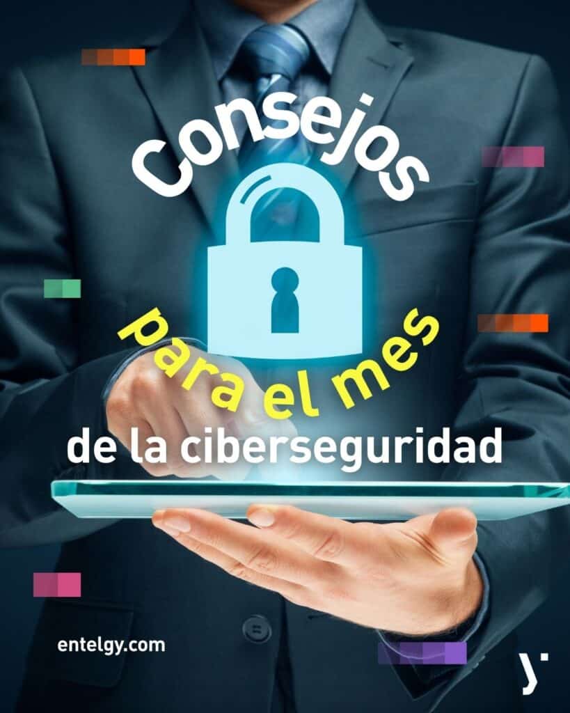 Consejos para el mes de la ciberseguridad