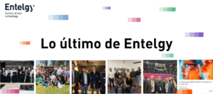 Lo último de Entelgy descubre todo lo que ha pasado en julio y agosto