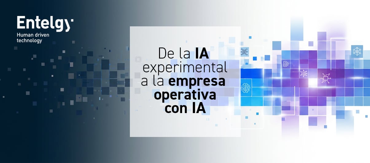 De la IA experimental a la empresa operativa