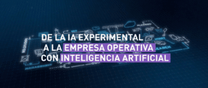 IA experimental a Empresa Operativa con IA